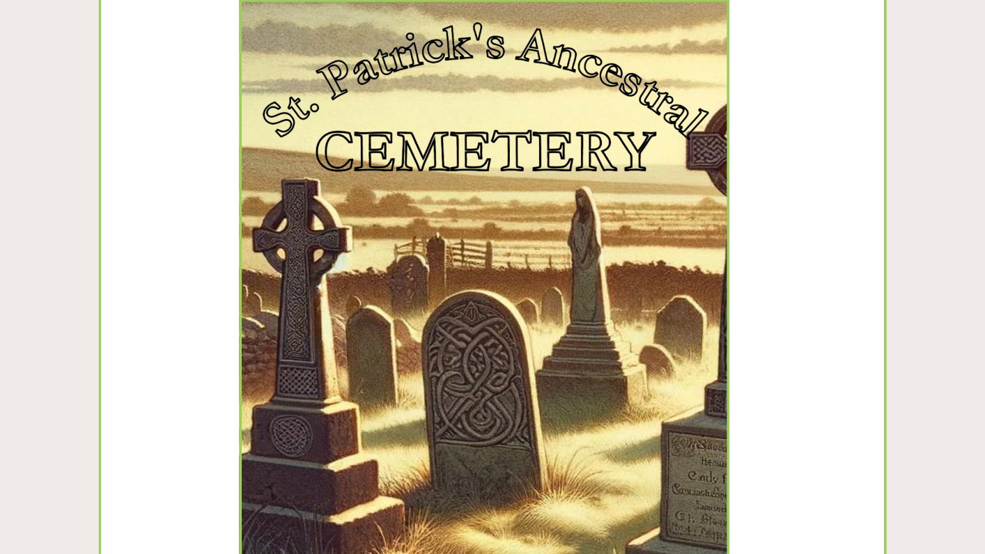 Year 200 Celebration in 2025 - St. Patrick's Ancestral Cemetery Tour August 3 14:00 - 16:00 