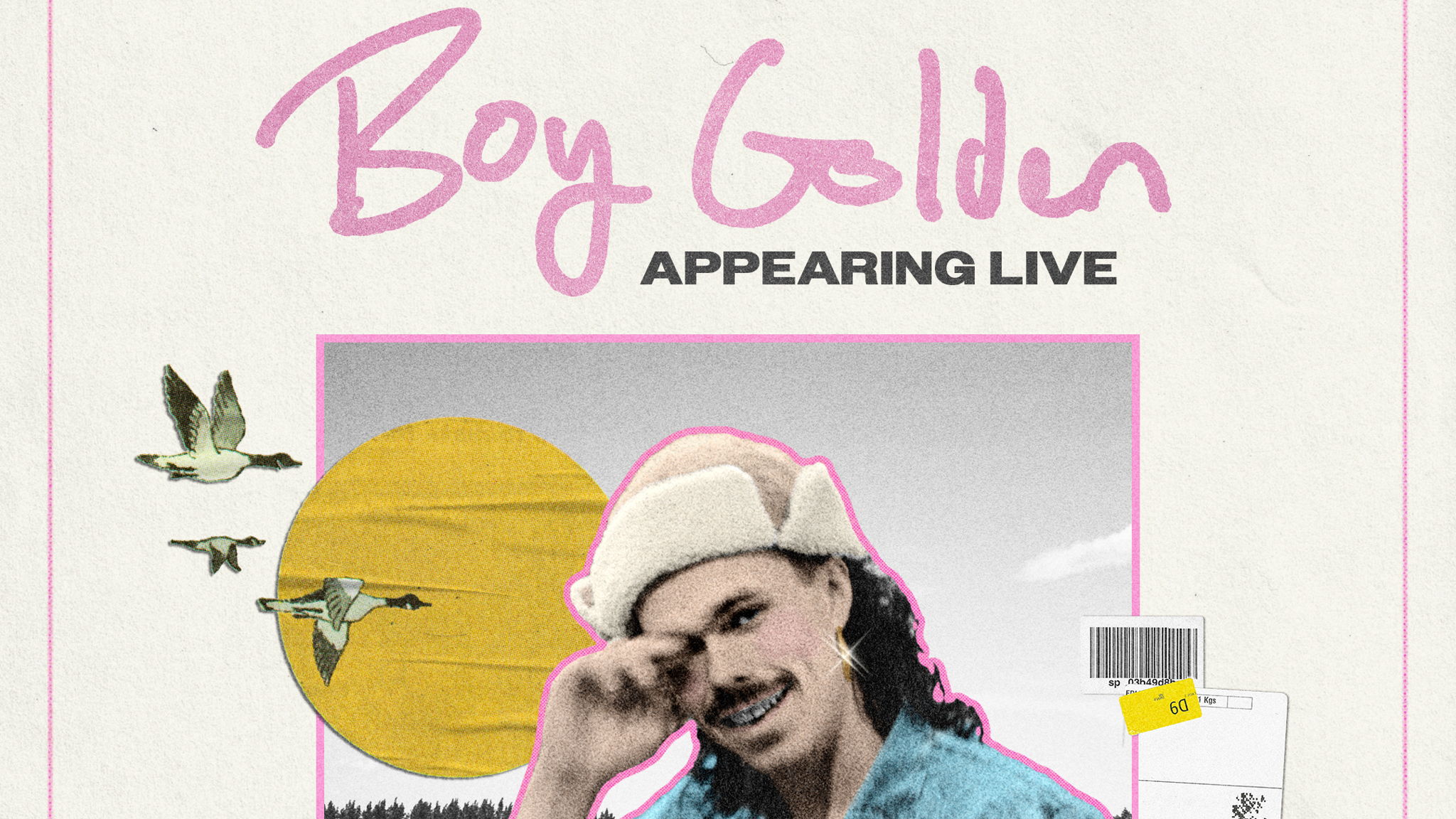 Boy Golden w/ Fontine - May 15th - $20 adv - $25 Door - Doors 6:30 PM - 19+ 