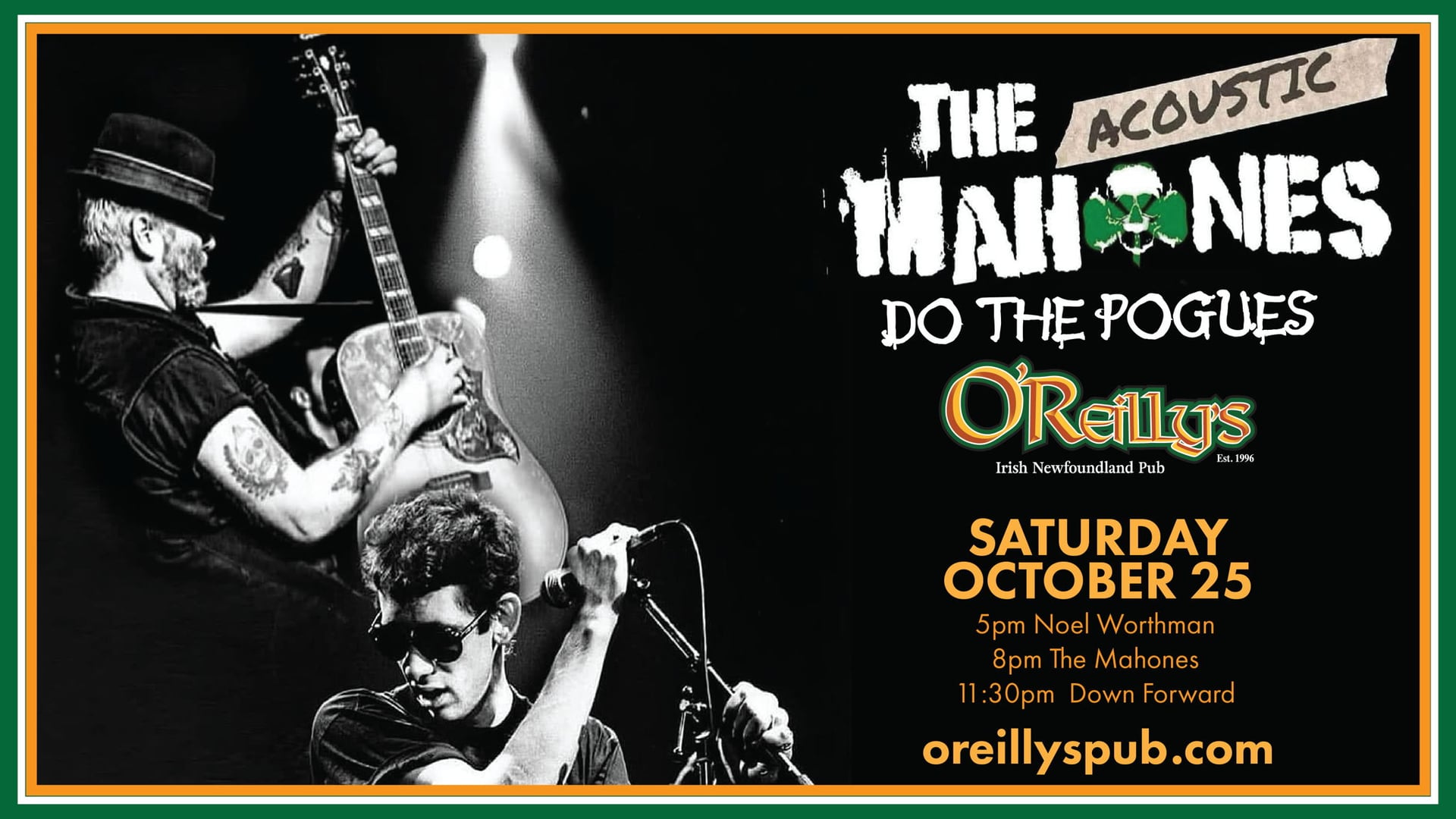 Saturday Night Oct 25, The Mahones Live at O'Reilly's