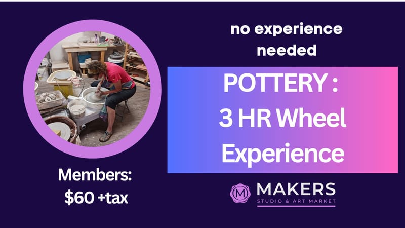 Pottery: 3 Hour Wheel Experience (weekly) at Windsor Makers Studio