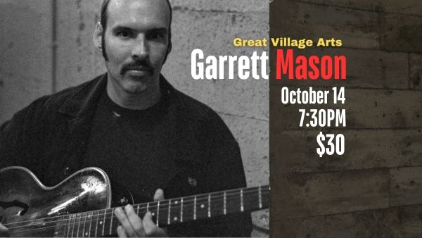 Garrett Mason live at Great Village Arts